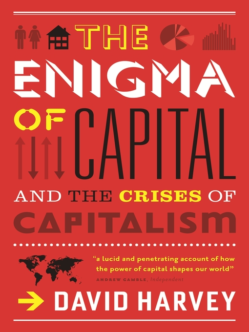 Title details for The Enigma of Capital by David Harvey - Available